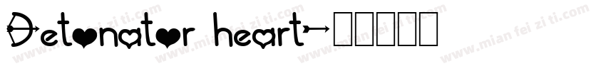 Detonator heart字体转换